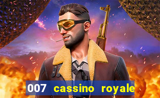 007 cassino royale filme completo dublado youtube